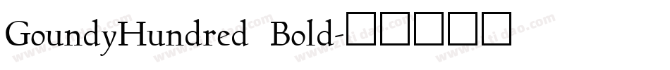 GoundyHundred Bold字体转换